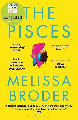THE PISCES : LONGLISTED FOR THE WOMEN'S PRIZE FOR FICTION 2019