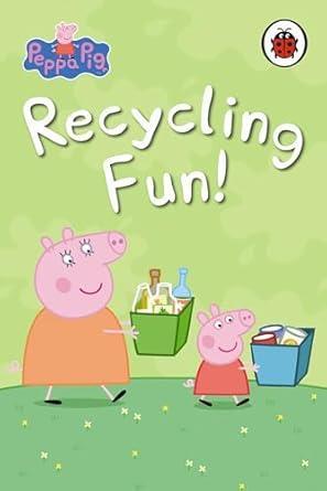 PEPPA PIG BED TIME STORIES: RECYCLING FUN!