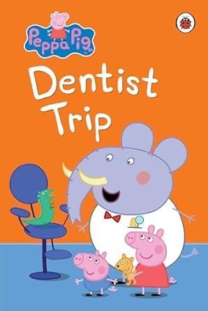 PEPPA PIG BED TIME STORIES: DENTIST TRIP