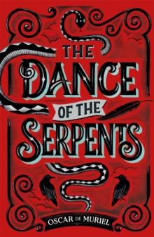 DANCE OF THE SERPENTS