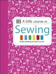 LITTLE COURSE IN SEWING