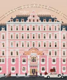 WES ANDERSON COLLECTION: THE GRAND BUDAPEST HOTEL