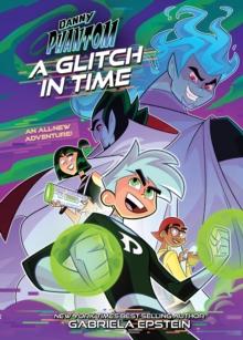 DANNY PHANTOM: A GLITCH IN TIME