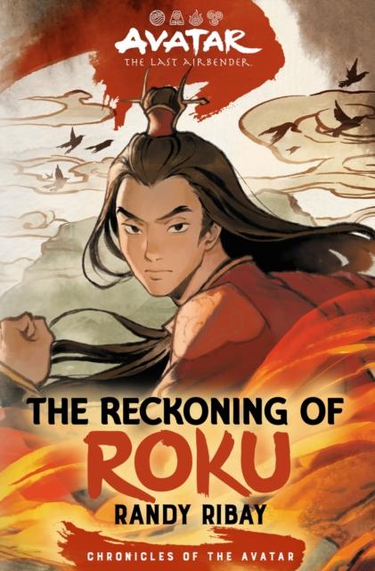 AVATAR: THE LAST AIRBENDER: CHRONICLES OF THE AVATAR (05): THE RECKONING OF ROKU