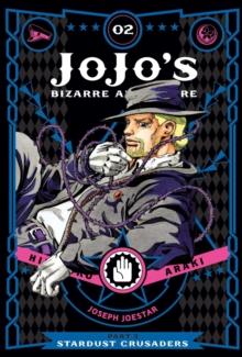JOJOS BIZARRE ADVENTURE: PART 3--STARDUST CRUSADERS, VOL. 2 : VOLUME 2