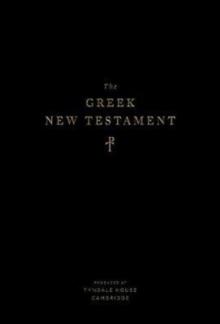 GREEK NEW TESTAMENT, PRODUCED AT TYNDALE HOUSE, CAMBRIDGE