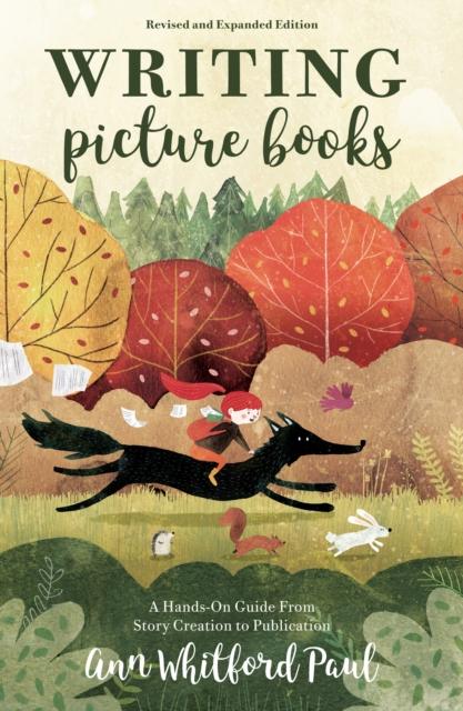 WRITING PICTURE BOOKS REVISED AND EXPANDED