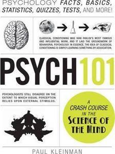 PSYCH 101 : PSYCHOLOGY FACTS, BASICS, STATISTICS, TESTS, AND MORE!