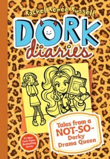 DORK DIARIES (09): TALES FROM A NOT--SO-DORKY DRAMA QUEEN
