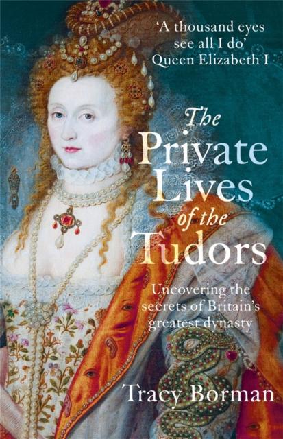 PRIVATE LIVES OF THE TUDORS