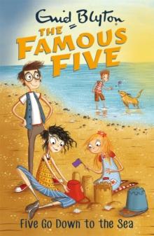 FAMOUS FIVE: FIVE GO DOWN TO THE SEA