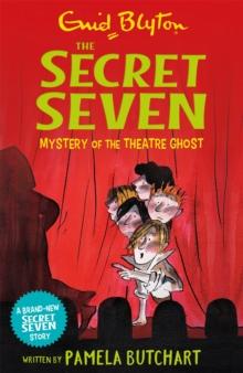 SECRET SEVEN: MYSTERY OF THE THEATRE GHOST