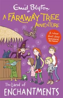FARAWAY TREE ADVENTURE: THE LAND OF ENCHANTMENTS