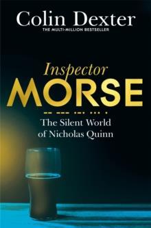 INSPECTOR MORSE (03): THE SILENT WORLD OF NICHOLAS QUINN