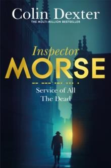 INSPECTOR MORSE (04): SERVICE OF ALL DEAD