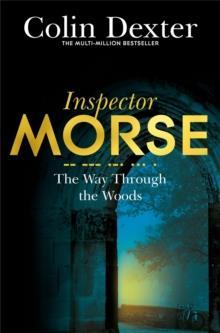 INSPECTOR MORSE (10): THE WAY THROUGH THE WOODS