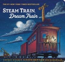 STEAM TRAIN, DREAM TRAIN