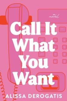 CALL IT WHAT YOU WANT
