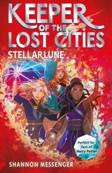 KEEPER OF THE LOST CITIES (09): STELLARLUNE