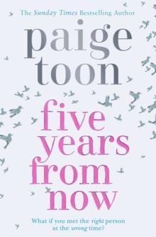 FIVE YEARS FROM NOW