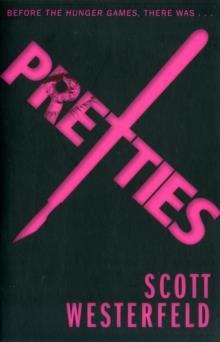 UGLIES (02): PRETTIES