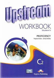 UPSTREAM PROFICIENCY C2 WORKBOOK