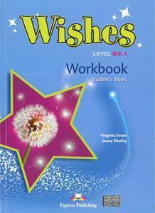 WISHES B2.1  WORKBOOK REVISED 2015