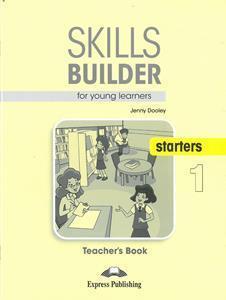 SKILLS BUILDER FOR YOUNG LEARNERS STARTERS 1 TEACHER'S