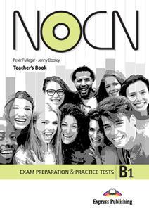 NOCN B1 TEACHER'S BOOK ( PLUS DIGI-BOOK) ΒΙΒΛΙΟ ΚΑΘΗΓΗΤΗ