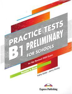 B1 PRELIMINARY PET FOR SCHOOLS PRACTICE TESTS TEACHER'S BOOK( PLUS DIGI-BOOK) 2020