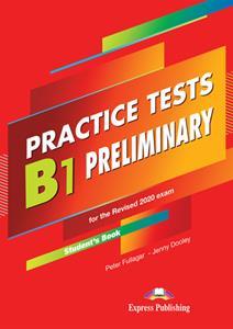 B1 PRELIMINARY PET PRACTICE TESTS STUDENT'S BOOK( PLUS DIGI-BOOK) 2020