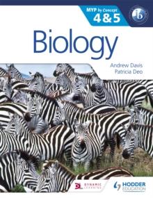 BIOLOGY FOR THE IB MYP 4 & 5 : BY CONCEPT