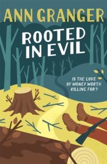 CAMPBELL & CARTER MYSTERY (05): ROOTED IN EVIL