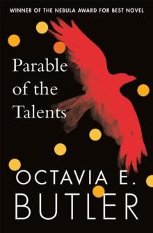 PARABLE OF THE TALENTS : WINNER OF THE NEBULA AWARD