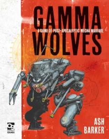 GAMMA WOLVES