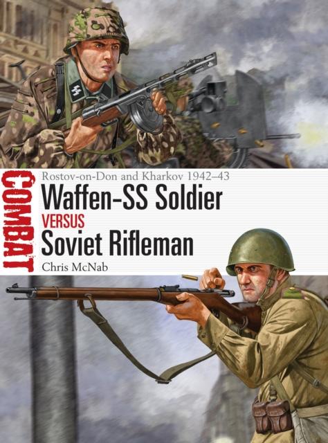 WAFFEN-SS SOLDIER VS SOVIET RIFLEMAN