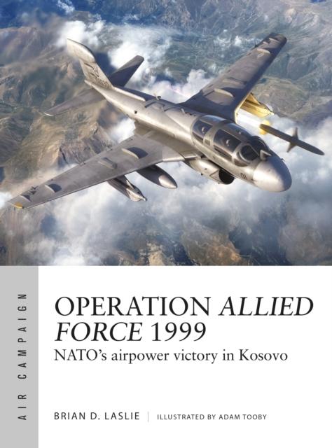 OPERATION ALLIED FORCE 1999