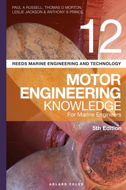 REEDS VOL 12 MOTOR ENGINEERING KNOWLEDGE FOR MARINE ENGINEERS