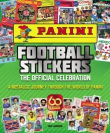 PANINI FOOTBALL STICKERS: THE OFFICIAL CELEBRATION