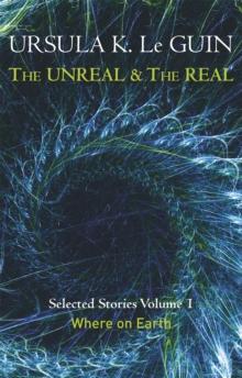 UNREAL AND THE REAL VOLUME 1