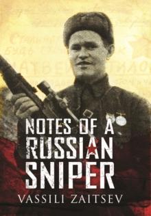 NOTES OF A RUSSIAN SNIPER