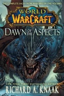 WORLD OF WARCRAFT: DAWN OF THE ASPECTS