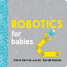 ROBOTICS FOR BABIES
