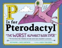 P IS FOR PTERODACTYL