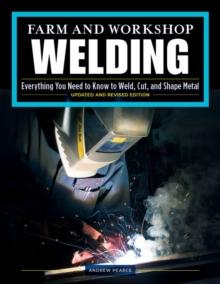 FARM AND WORKSHOP WELDING, THIRD REVISED EDITION