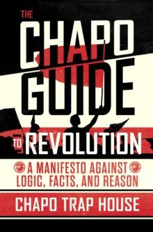 CHAPO GUIDE TO REVOLUTION