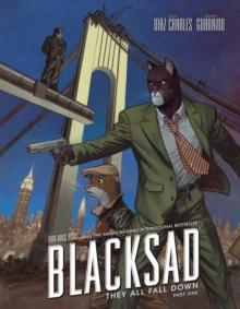 BLACKSAD: THEY ALL FALL DOWN - PART ONE
