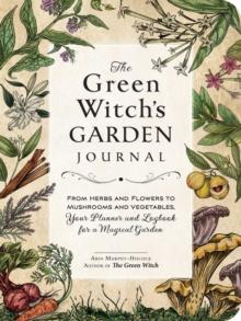 GREEN WITCH'S GARDEN JOURNAL