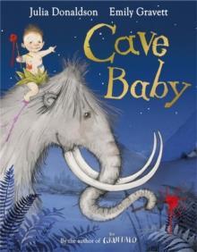 JULIA DONALDSON STORY COLLECTION: CAVE BABY