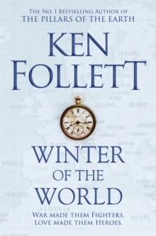 THE CENTURY TRILOGY (02): WINTER OF THE WORLD
